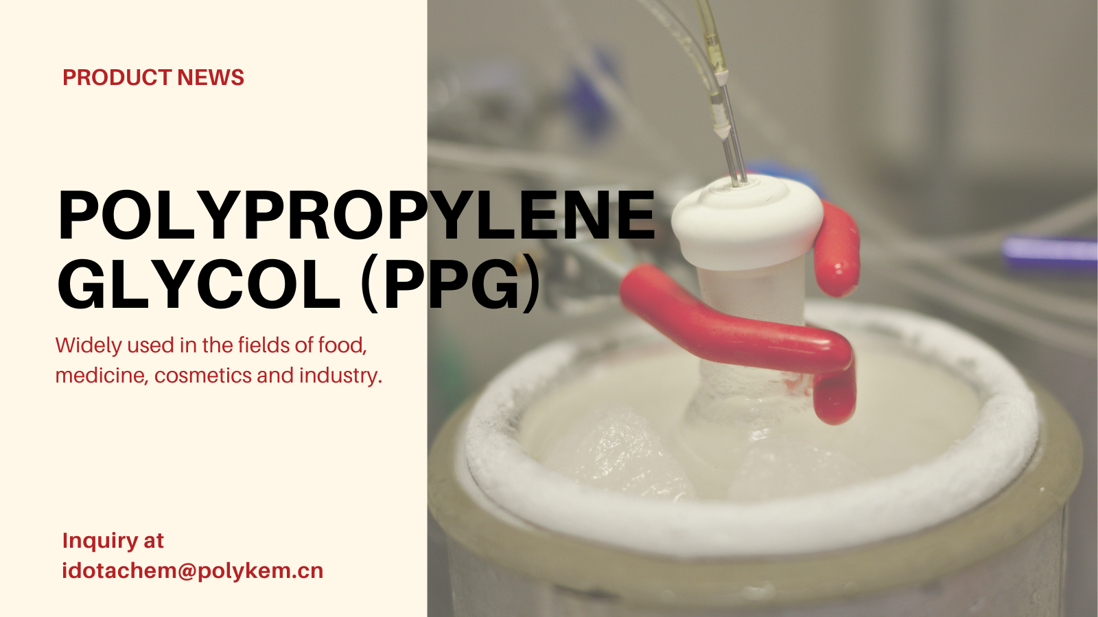 Polypropylène glycol (PPG): une solution polymère multifonctionnelle pour les applications industrielles