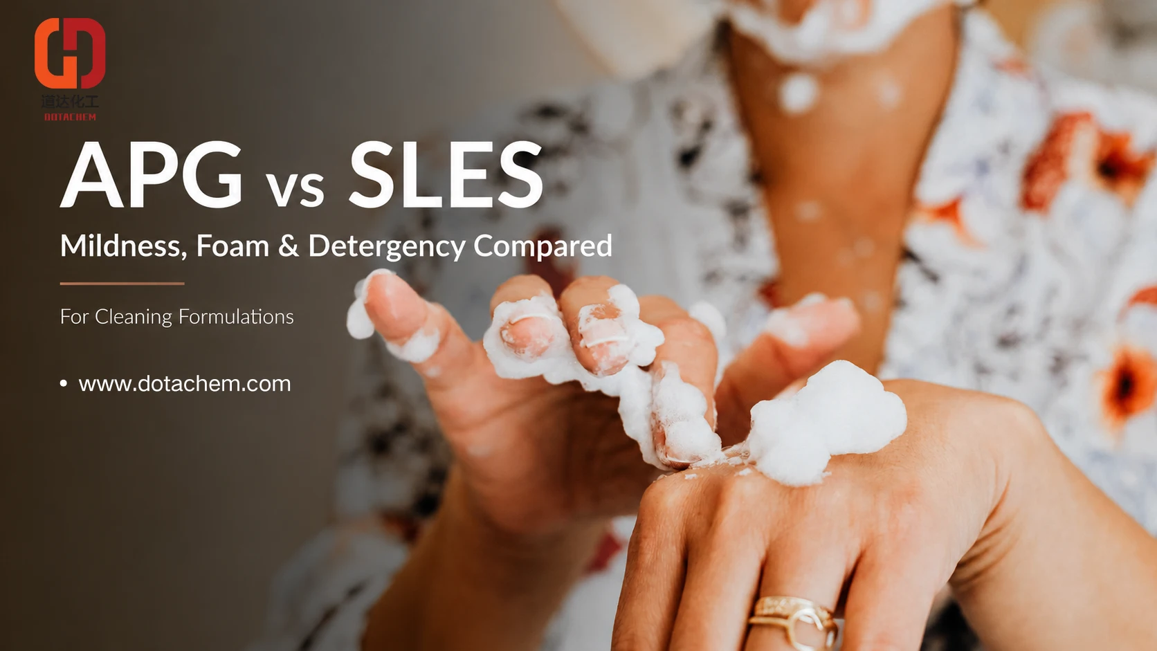 APG vs SLES dans les formulations de nettoyage : comparaison de la douceur, de la mousse et de la détergence